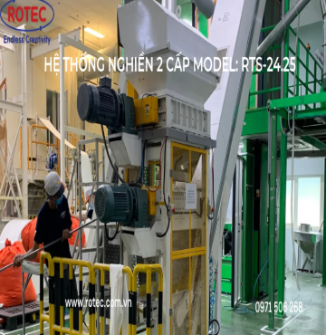 Hệ Thống Nghiền 2 Cấp Xé Huỷ Sản Phẩm Lỗi